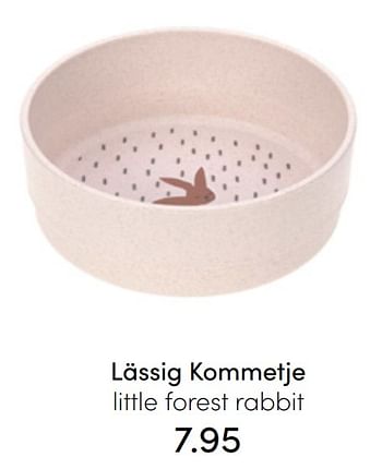 Aanbiedingen Lässig kommetje little forest rabbit - Lassig - Geldig van 31/07/2022 tot 06/08/2022 bij Baby & Tiener Megastore