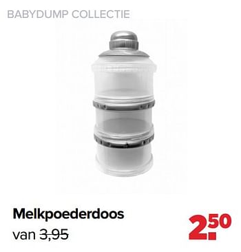 Aanbiedingen Babydump collectie melkpoederdoos - Huismerk - Baby-Dump - Geldig van 01/08/2022 tot 27/08/2022 bij Baby-Dump