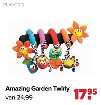 Aanbiedingen Playgro amazing garden twirly - Playgro - Geldig van 01/08/2022 tot 27/08/2022 bij Baby-Dump