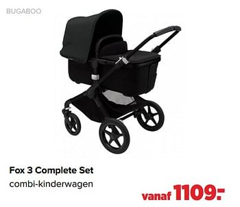 Aanbiedingen Fox 3 complete set combi-kinderwagen - Bugaboo - Geldig van 01/08/2022 tot 27/08/2022 bij Baby-Dump