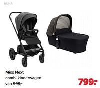 Aanbiedingen Mixx next combi-kinderwagen - Nuna - Geldig van 01/08/2022 tot 27/08/2022 bij Baby-Dump