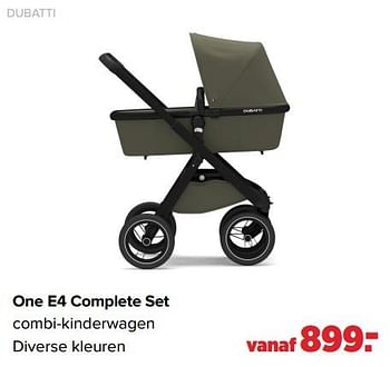 Aanbiedingen One e4 complete set combi-kinderwagen - Dubatti  - Geldig van 01/08/2022 tot 27/08/2022 bij Baby-Dump