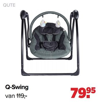 Aanbiedingen Qute q-swing - Qute  - Geldig van 01/08/2022 tot 27/08/2022 bij Baby-Dump