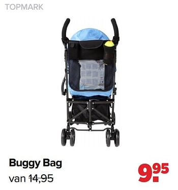 Aanbiedingen Topmark buggy bag - Topmark - Geldig van 01/08/2022 tot 27/08/2022 bij Baby-Dump
