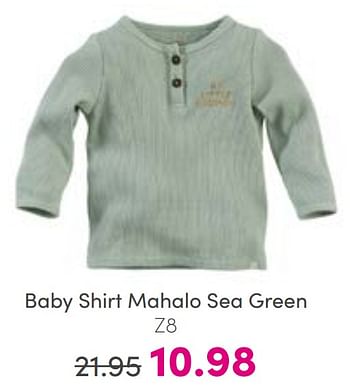 Aanbiedingen Baby shirt mahalo sea green z8 - Z8 - Geldig van 07/08/2022 tot 13/08/2022 bij Baby & Tiener Megastore