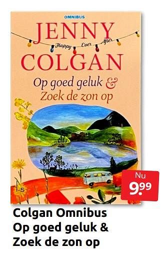Aanbiedingen Colgan omnibus op goed geluk + zoek de zon op - Huismerk - Boekenvoordeel - Geldig van 13/08/2022 tot 21/08/2022 bij Boekenvoordeel