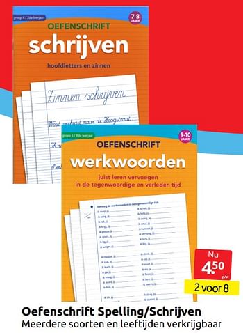 Aanbiedingen Oefenschrift spelling-schrijven - Huismerk - Boekenvoordeel - Geldig van 13/08/2022 tot 21/08/2022 bij Boekenvoordeel