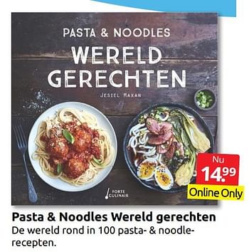 Aanbiedingen Pasta + noodles wereld gerechten - Huismerk - Boekenvoordeel - Geldig van 13/08/2022 tot 21/08/2022 bij Boekenvoordeel