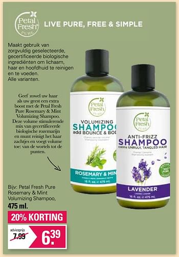 Aanbiedingen Petal fresh pure rosemary + mint volumizing shampoo - Petal Fresh - Geldig van 17/08/2022 tot 03/09/2022 bij De Online Drogist