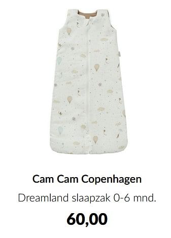 Aanbiedingen Cam cam copenhagen dreamland slaapzak - Cam Cam  - Geldig van 16/08/2022 tot 19/09/2022 bij Babypark