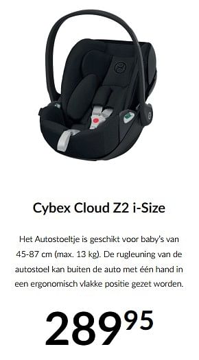 Aanbiedingen Cybex cloud z2 i-size - Cybex - Geldig van 16/08/2022 tot 19/09/2022 bij Babypark