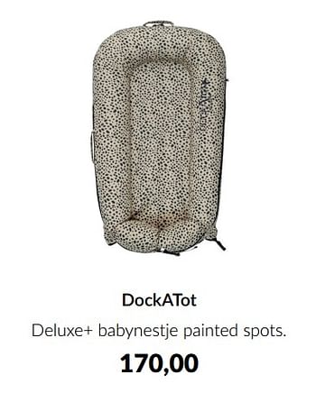 Aanbiedingen Dockatot deluxe+ babynestje painted spots - DockAtot - Geldig van 16/08/2022 tot 19/09/2022 bij Babypark