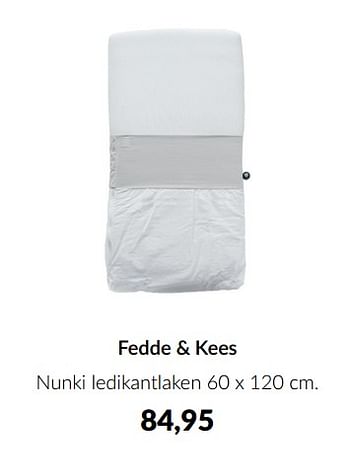 Aanbiedingen Fedde + kees nunki ledikantlaken - Fedde &amp; Kees - Geldig van 16/08/2022 tot 19/09/2022 bij Babypark