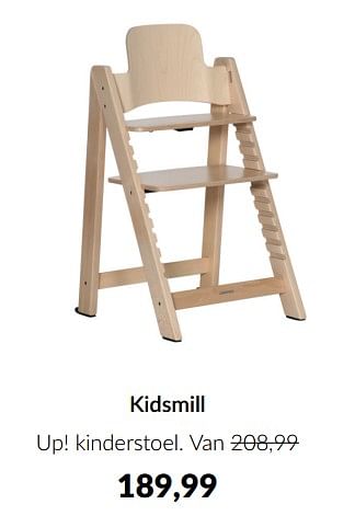Aanbiedingen Kidsmill up! kinderstoel - Kidsmill - Geldig van 16/08/2022 tot 19/09/2022 bij Babypark