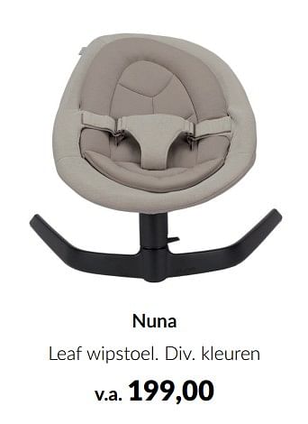 Aanbiedingen Nuna leaf wipstoel - Nuna - Geldig van 16/08/2022 tot 19/09/2022 bij Babypark