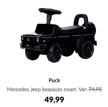 Aanbiedingen Puck mercedes jeep loopauto zwart - Puck - Geldig van 16/08/2022 tot 19/09/2022 bij Babypark