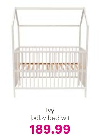 Aanbiedingen Ivy baby bed wit - Huismerk - Baby &amp; Tiener Megastore - Geldig van 21/08/2022 tot 27/08/2022 bij Baby & Tiener Megastore