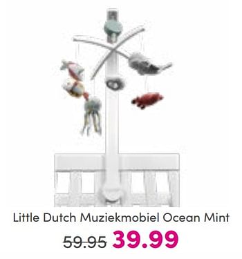 Aanbiedingen Little dutch muziekmobiel ocean mint - Little Dutch - Geldig van 21/08/2022 tot 27/08/2022 bij Baby & Tiener Megastore