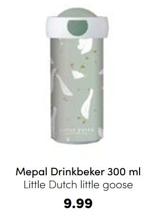 Aanbiedingen Mepal drinkbeker little dutch little goose - Mepal - Geldig van 21/08/2022 tot 03/09/2022 bij Baby & Tiener Megastore