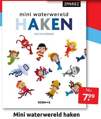 Aanbiedingen Mini waterwereld haken - Huismerk - Boekenvoordeel - Geldig van 20/08/2022 tot 28/08/2022 bij Boekenvoordeel