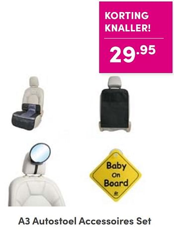 Aanbiedingen A3 autostoel accessoires set - A3 Baby - Geldig van 28/08/2022 tot 03/09/2022 bij Baby & Tiener Megastore