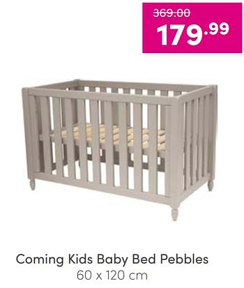 Aanbiedingen Coming kids baby bed pebbles - Coming Kids - Geldig van 28/08/2022 tot 03/09/2022 bij Baby & Tiener Megastore