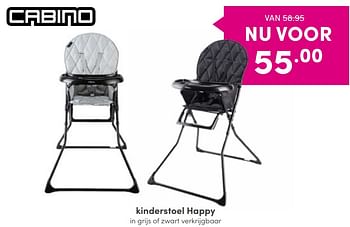 Aanbiedingen Kinderstoel happy - Cabino - Geldig van 28/08/2022 tot 03/09/2022 bij Baby & Tiener Megastore