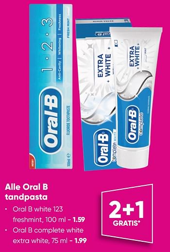 Aanbiedingen Oral b white 123 freshmint - Oral-B - Geldig van 29/08/2022 tot 11/09/2022 bij Big Bazar