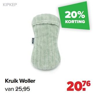Aanbiedingen Kruik woller - KipKep - Geldig van 29/08/2022 tot 24/09/2022 bij Baby-Dump