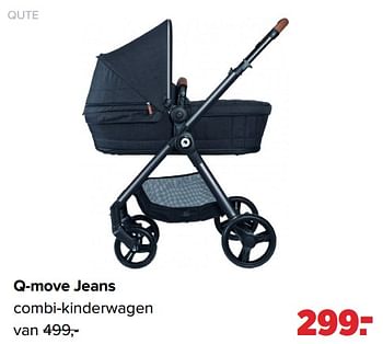 Aanbiedingen Q-move jeans combi-kinderwagen - Qute  - Geldig van 29/08/2022 tot 24/09/2022 bij Baby-Dump