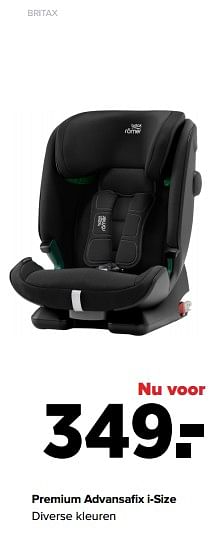 Aanbiedingen Premium advansafix i-size - Britax - Geldig van 29/08/2022 tot 24/09/2022 bij Baby-Dump