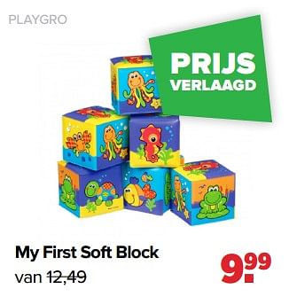 Aanbiedingen My first soft block - Playgro - Geldig van 29/08/2022 tot 24/09/2022 bij Baby-Dump