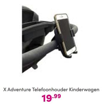 Aanbiedingen X adventure telefoonhouder kinderwagen - Xadventure - Geldig van 04/09/2022 tot 10/09/2022 bij Baby & Tiener Megastore