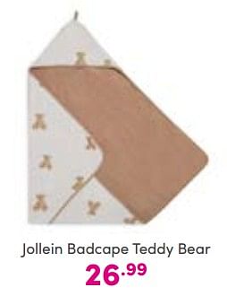Aanbiedingen Jollein badcape teddy bear - Jollein - Geldig van 04/09/2022 tot 10/09/2022 bij Baby & Tiener Megastore