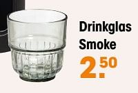 Aanbiedingen Drinkglas smoke - Huismerk - Kwantum - Geldig van 19/09/2022 tot 22/09/2022 bij Kwantum