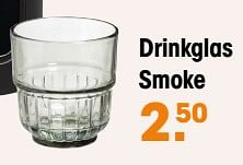 Aanbiedingen Drinkglas smoke - Huismerk - Kwantum - Geldig van 23/09/2022 tot 25/09/2022 bij Kwantum