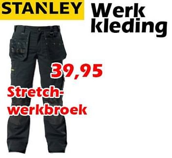 Aanbiedingen Werk kleding stretch- werkbroek - Stanley - Geldig van 01/09/2022 tot 25/09/2022 bij Itek