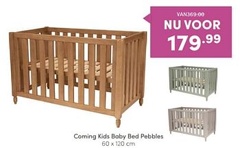 Aanbiedingen Coming kids baby bed pebbles - Coming Kids - Geldig van 18/09/2022 tot 24/09/2022 bij Baby & Tiener Megastore