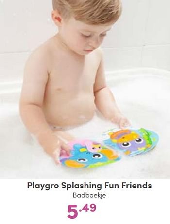 Aanbiedingen Playgro splashing fun friends badboekje - Playgro - Geldig van 18/09/2022 tot 24/09/2022 bij Baby & Tiener Megastore