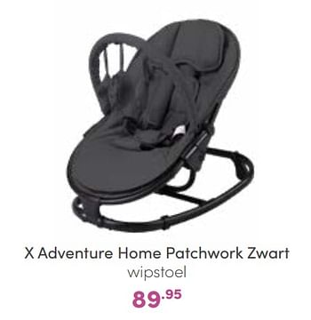 Aanbiedingen X adventure home patchwork zwart wipstoel - Xadventure - Geldig van 18/09/2022 tot 24/09/2022 bij Baby & Tiener Megastore