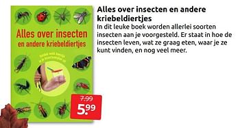 Aanbiedingen Alles over insecten en andere kriebeldiertjes - Huismerk - Boekenvoordeel - Geldig van 17/09/2022 tot 25/09/2022 bij Boekenvoordeel