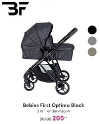 Aanbiedingen Bebies first optima black 3 in 1 kinderwagen - bebiesfirst - Geldig van 25/09/2022 tot 01/10/2022 bij Baby & Tiener Megastore