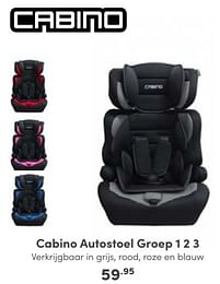 Aanbiedingen Cabino autostoel - Cabino - Geldig van 25/09/2022 tot 01/10/2022 bij Baby & Tiener Megastore