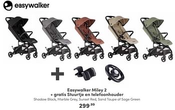 Aanbiedingen Easywalker miley 2 + stuurtje en telefoonhouder - Easywalker - Geldig van 25/09/2022 tot 01/10/2022 bij Baby & Tiener Megastore