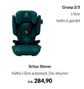 Aanbiedingen Britax römer kidfix i-size autostoel - Britax - Geldig van 20/09/2022 tot 17/10/2022 bij Babypark
