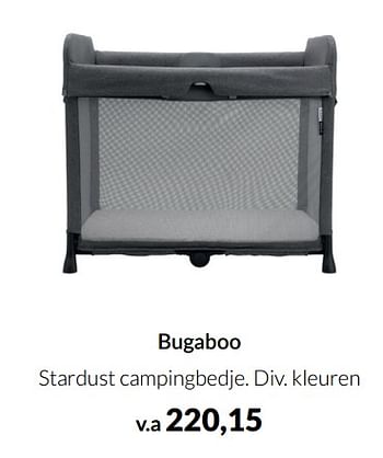 Aanbiedingen Bugaboo stardust campingbedje - Bugaboo - Geldig van 20/09/2022 tot 17/10/2022 bij Babypark
