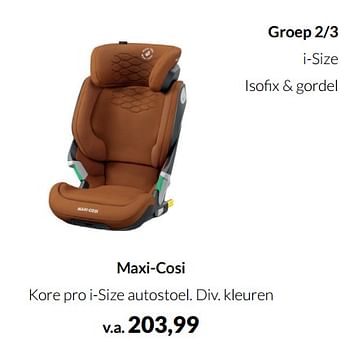 Aanbiedingen Maxi-cosi kore pro i-size autostoel - Maxi-cosi - Geldig van 20/09/2022 tot 17/10/2022 bij Babypark