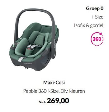 Aanbiedingen Maxi-cosi pebble 360 i-size - Maxi-cosi - Geldig van 20/09/2022 tot 17/10/2022 bij Babypark