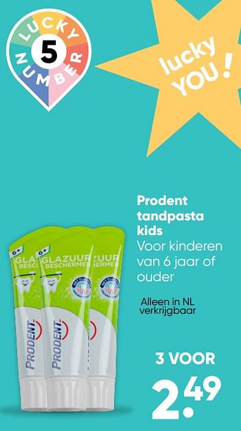 Aanbiedingen Prodent tandpasta kids - Prodent - Geldig van 26/09/2022 tot 09/10/2022 bij Big Bazar