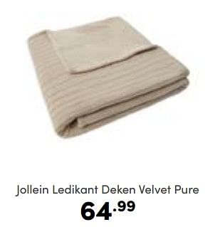 Aanbiedingen Jollein ledikant deken velvet pure - Jollein - Geldig van 02/10/2022 tot 08/10/2022 bij Baby & Tiener Megastore